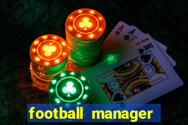 football manager 2024 crack